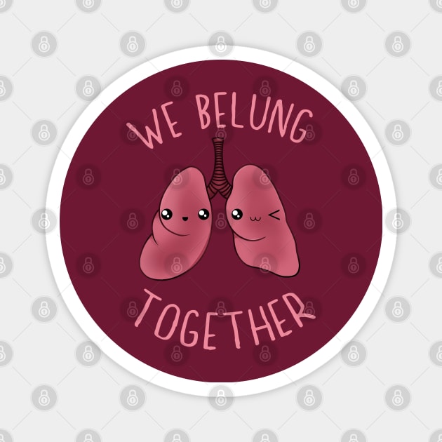 We Belung Together Magnet by lulubee